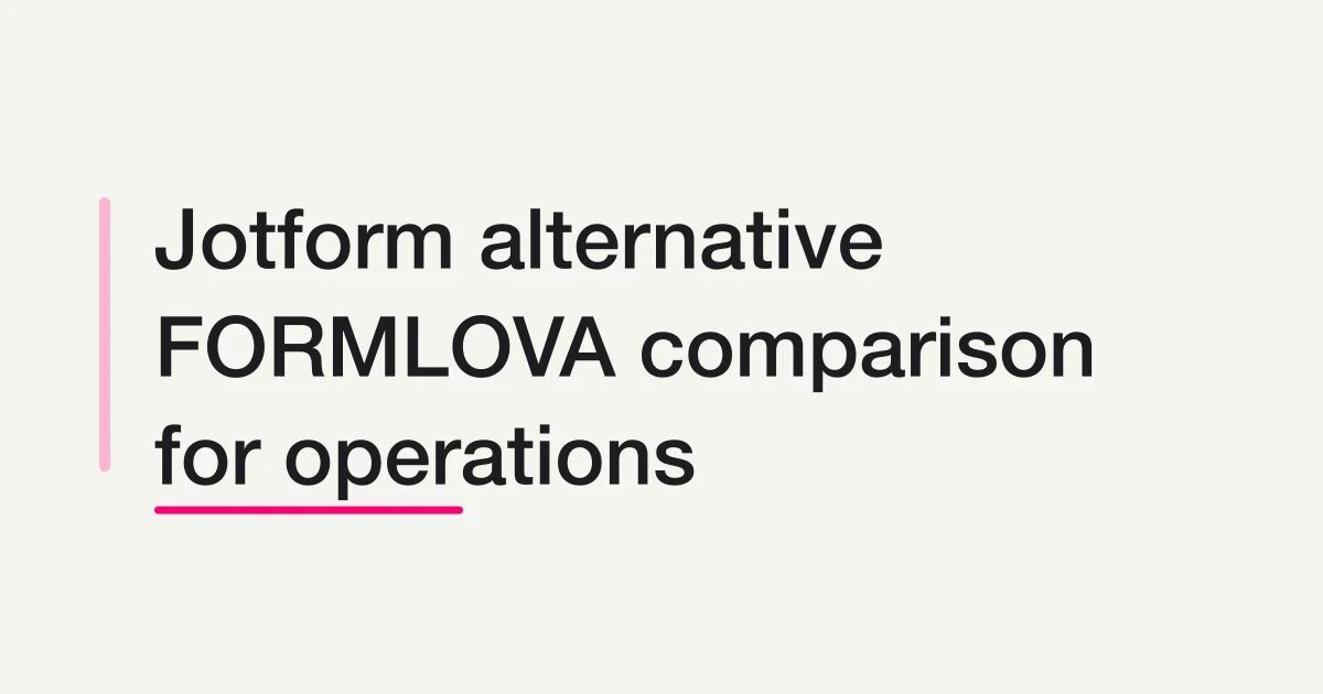 Jotform Alternative? Compare FORMLOVA on Pricing, MCP, AI, and Operations