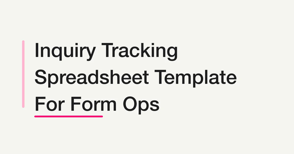Inquiry Tracking Spreadsheet Template -- Track Contact Form Requests, Owners, Status, and Missed Replies