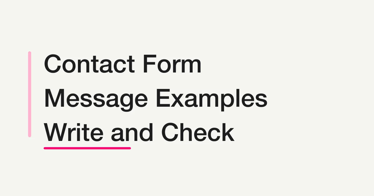 How to Write a Contact Form Message: Examples and a Send Checklist