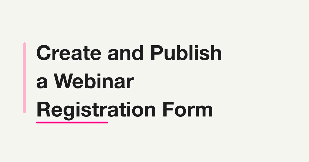 Create and Publish a Webinar Registration Form with FORMLOVA