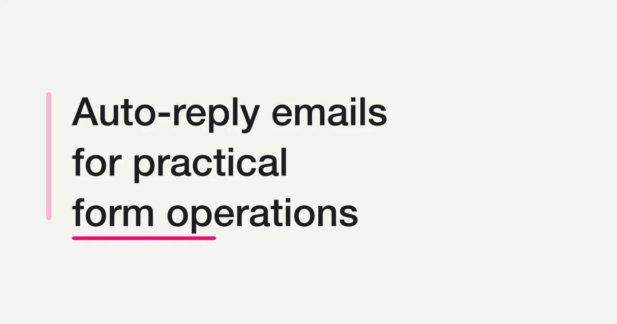 Form Auto-Reply Email Examples -- Templates for Contact Forms, Downloads, Webinars, and Applications