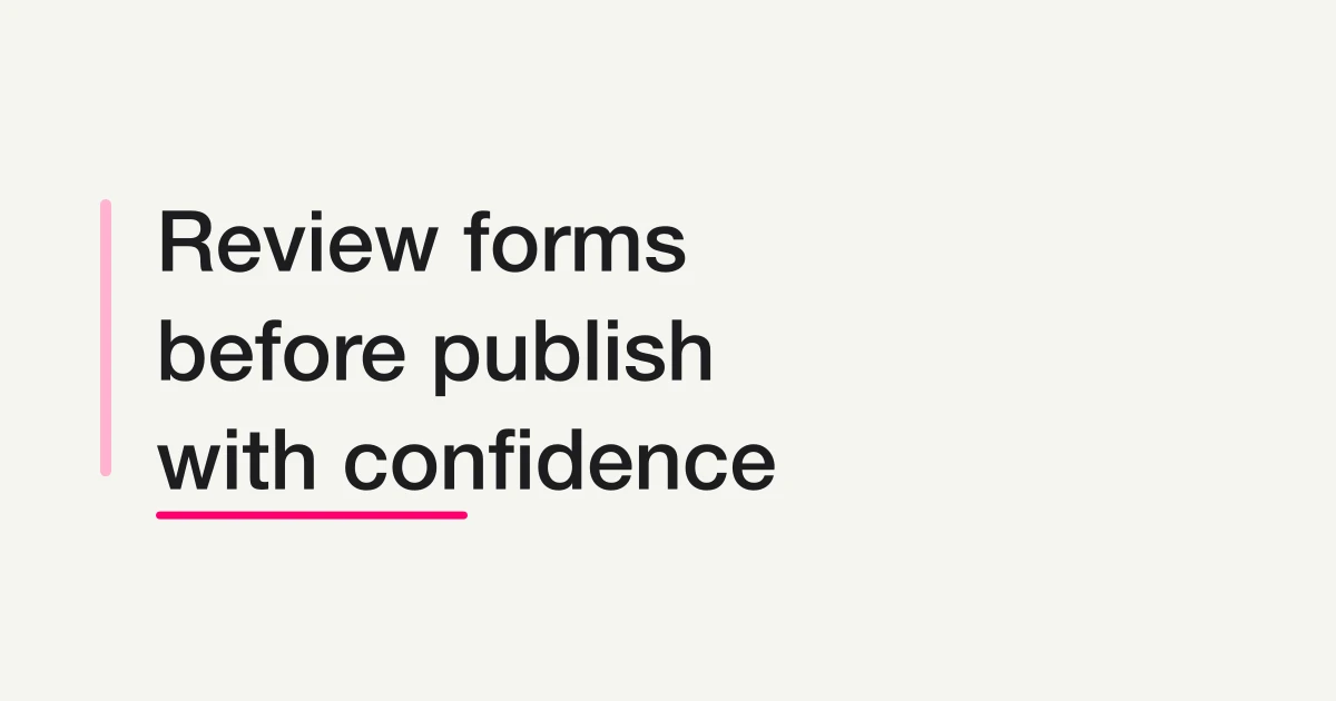Review a Form Before Publishing with FORMLOVA