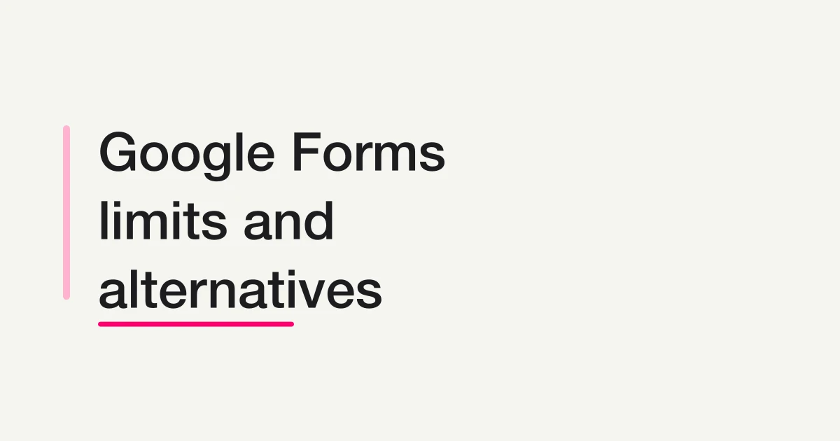 3 Google Forms Alternatives Compared -- Pricing, Ops, and MCP