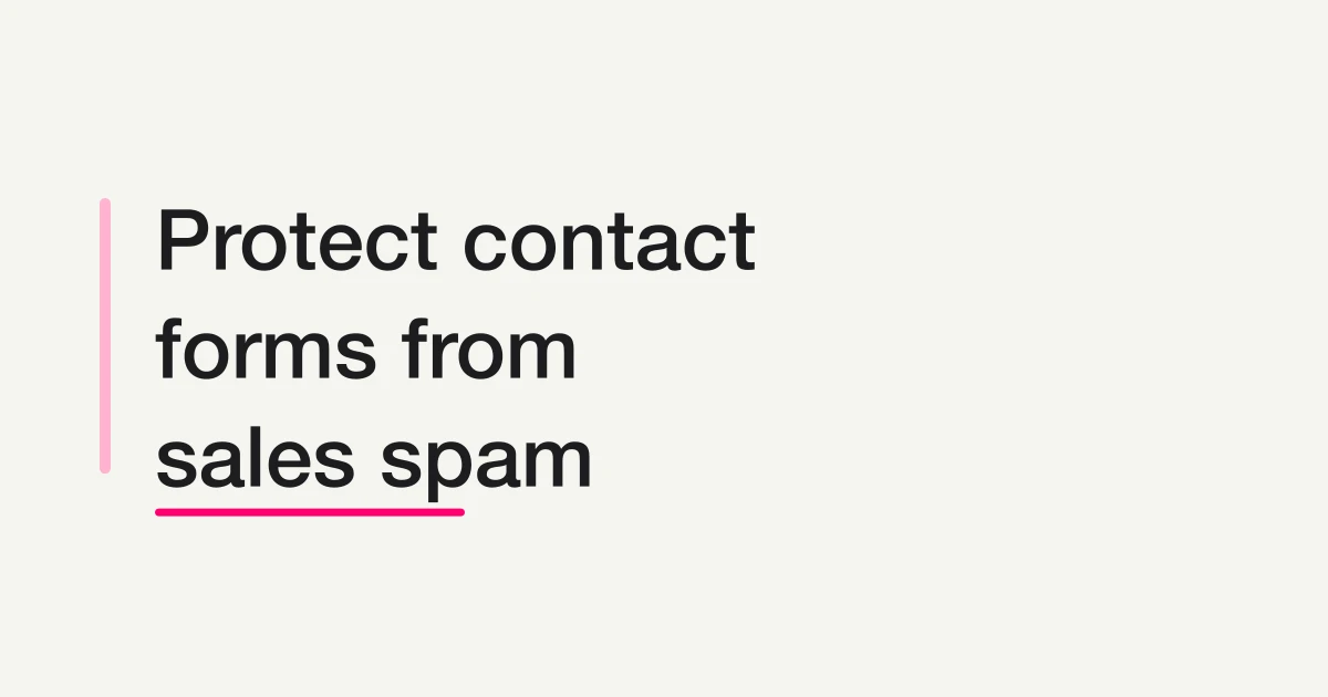 Contact Form Spam Guide -- How to Stop Sales Pitches and Sort What Gets Through