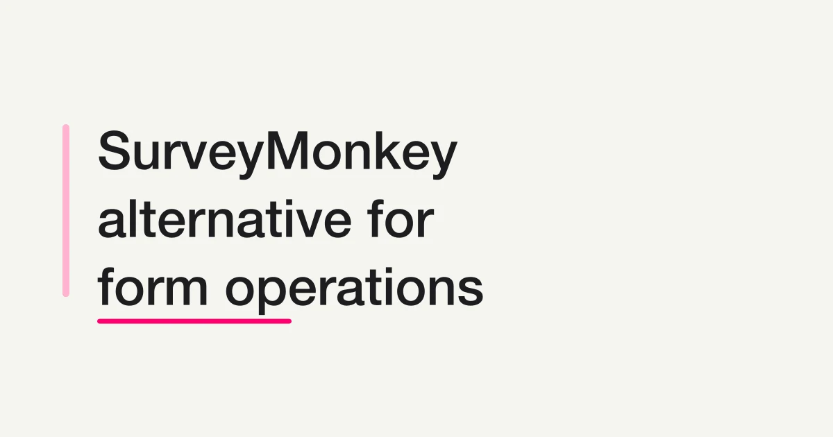 SurveyMonkey vs FORMLOVA -- Survey Analysis or Form Operations?