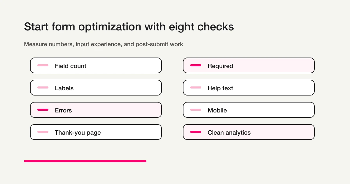 Start form optimization with eight checks